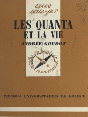 cover image of Les quanta et la vie